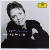 Maria João Pires - With Passion