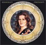 Raitt, Bonnie - Streetlights