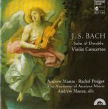 Johann Sebastian Bach - Solo & Double Violin Concertos