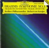 Johannes Brahms - Symphonie No.3, Tragic Overture