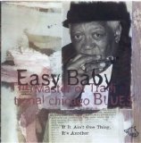 Chicago Blues Session - Vol 57 Easy Baby - If It Ait't One Thing, It's Another