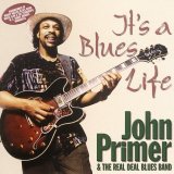 Chicago Blues Session - Vol 53 It´s A Blues Life - John Primer & The Real Deal Blues Band