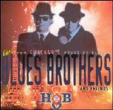 Blues Brothers - Blues Brothers & Friends: Live from House of Blues