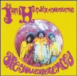Jimi Hendrix - Are You Experienced?