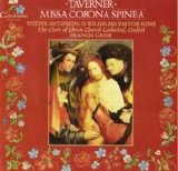 Taverner - Missa Corona Spinea - Votive Antiphon