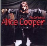 Alice Cooper - The Definitive Alice Cooper
