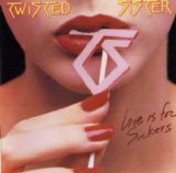 Twisted Sister - Love Is for Suckers (Remaster)