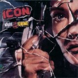 Icon - Night Of The Crime
