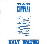 Bad Company - Holy Water