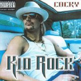 Kid Rock - Cocky