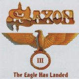 Saxon - The Eagle Has Landed part III (promo)