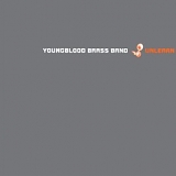 The Youngblood Brass Band - Unlearn