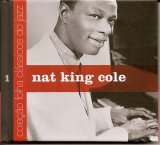 Nat King Cole - Coleção Folha Clássicos do Jazz