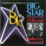 Big Star - #1 Record / Radio City