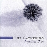 The Gathering - Nighttime Birds