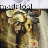 Madrigal - I Die You Soar