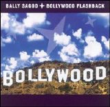 Bally Sagoo - Bollywood Flashback