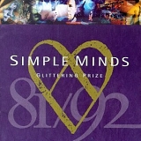 Simple Minds - Glittering Prize (81-92)