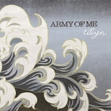 Army of Me - Citizen