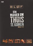 Bløf - Een manier om thuis te komen