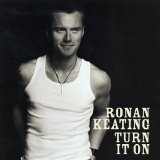 Ronan Keating - Turn It On
