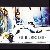A.J. Croce - Adrian James Croce