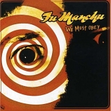 Fu Manchu - We Must Obey