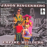 Jason Ringenberg - Empire Builders