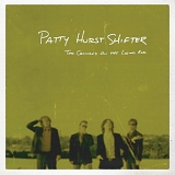 Patty Hurst Shifter - Too Crowded On The Losing End