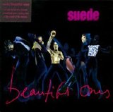 Suede - Beautiful Ones