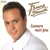 Frans Bauer - Samen met jou