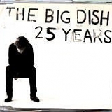 The Big Dish - 25 Years