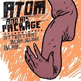 Atom and His Package - Attention! Blah Blah Blah