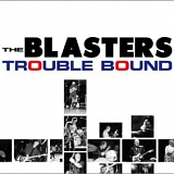 Blasters, The - Trouble Bound