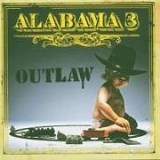 Alabama 3 - Outlaw