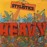 The Stylistics - Heavy