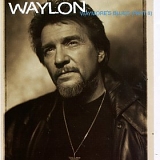 Waylon Jennings - Waymore's Blues (Part II)