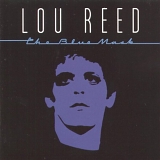 Lou Reed - The Blue Mask