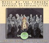 The Tangent - Not As Good As The Book