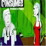 Consumed - Breakfast At Pappa's