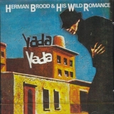 Herman Brood - Yada Yada