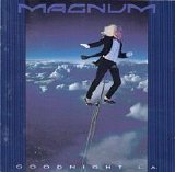 Magnum - Goodnight L.A.