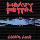 Heavy Pettin - Lettin' Loose