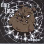 Dogface - Unleashed