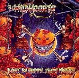 The Wildhearts - Don't Be Happy...Just Worry