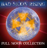 Bad Moon Rising - Full Moon Collection