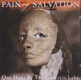 Pain Of Salvation - One Hour By The Concrete Lake