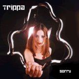 Trippa - Sorry
