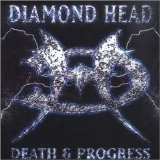 Diamond Head - Death And Progress
