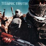 Titanic Truth - Titanic Truth